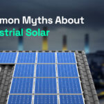 Common Myths About Industrial Solar