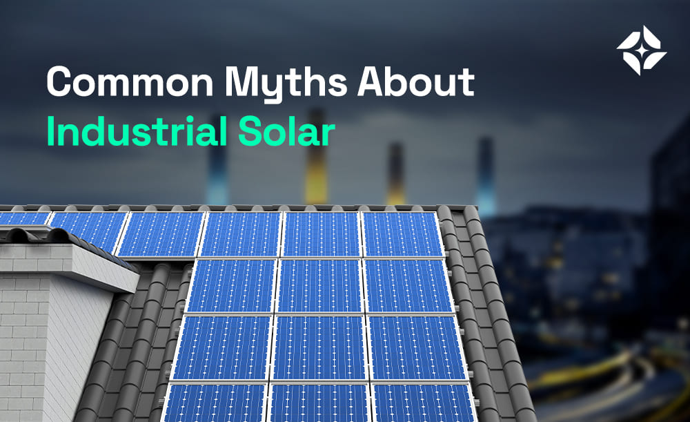 Common Myths About Industrial Solar