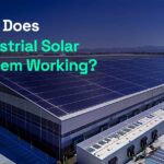 How Does Industrial Solar System Working?